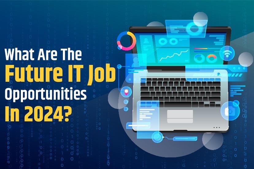  future IT job opportunities