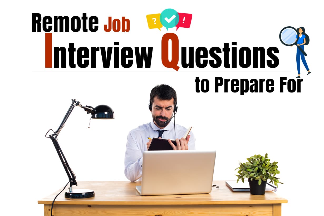 Remote Job Interview Questions