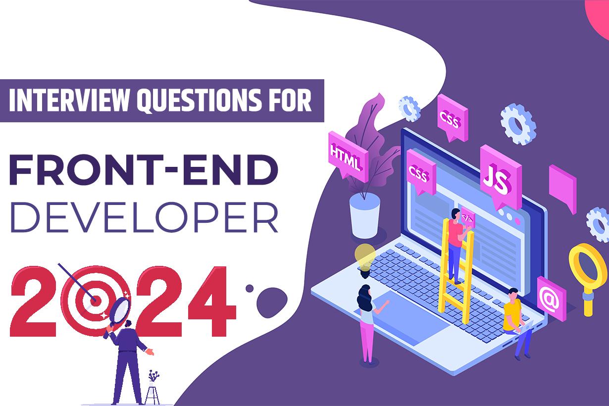 Interview Questions For Front-End Developer
