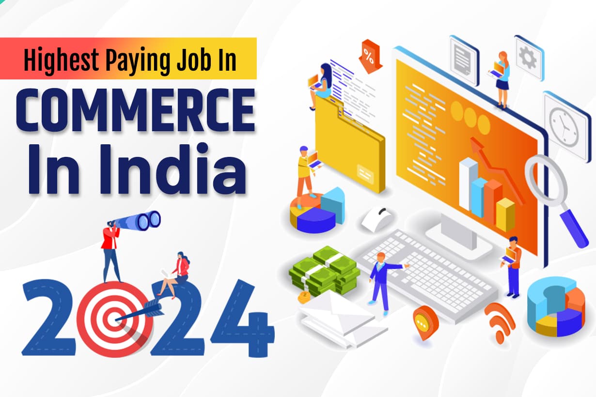 Highest Paying Jobs In Commerce In India In 2024