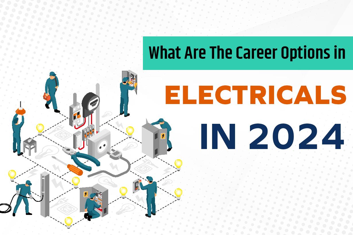 Career Options In Electricals