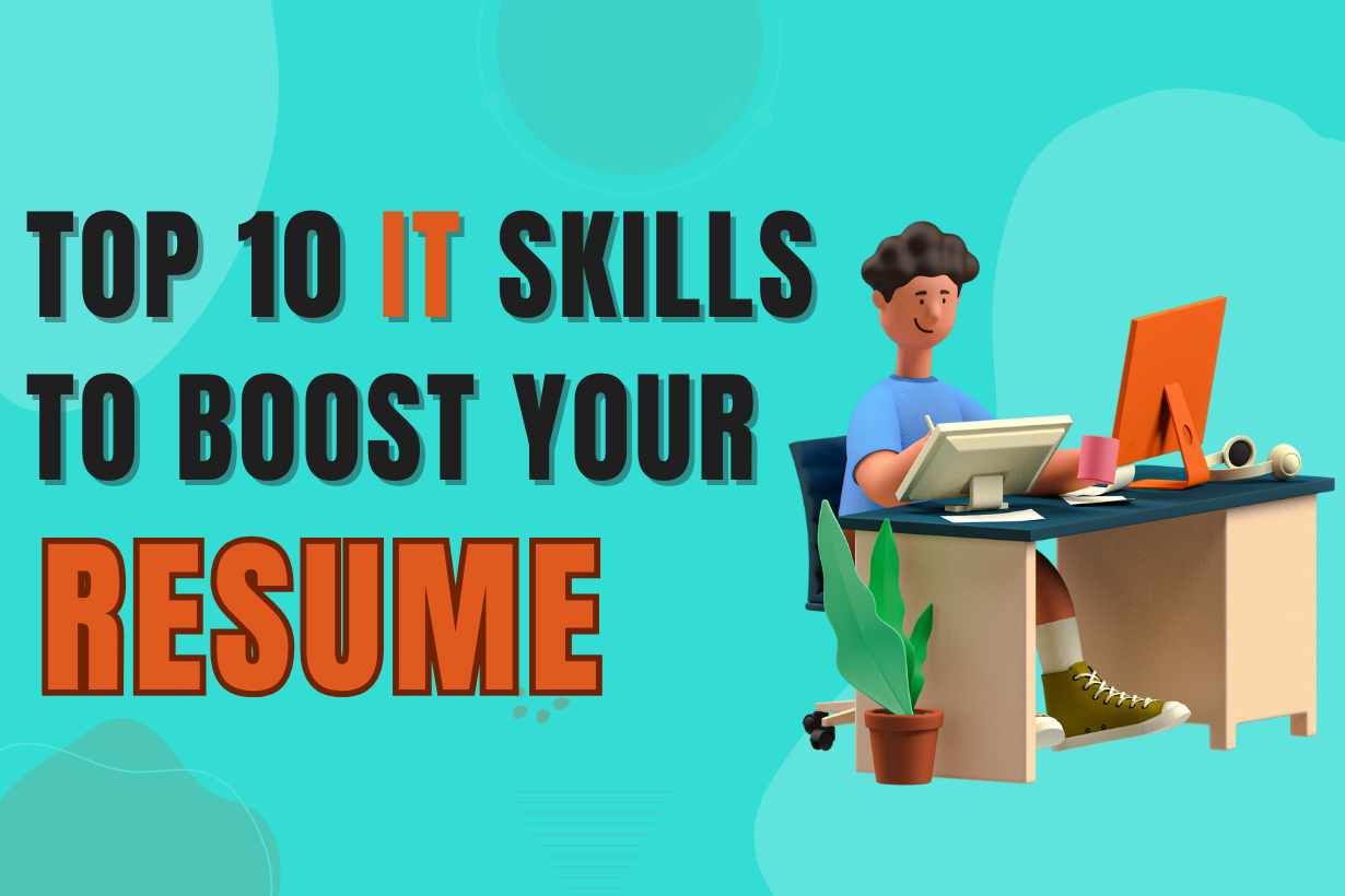 it skills to boost your resume