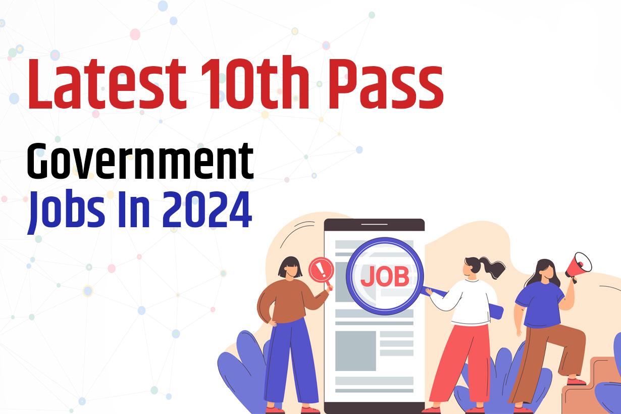 10th pass government jobs