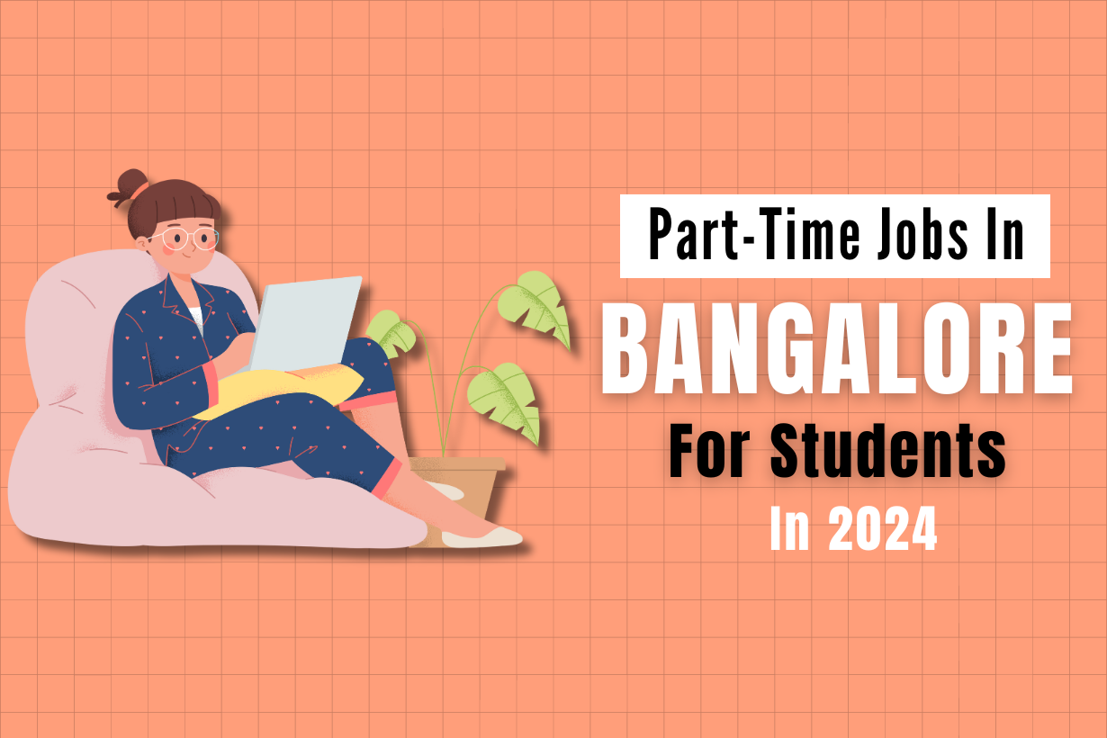 part-time jobs in Bangalore as a student