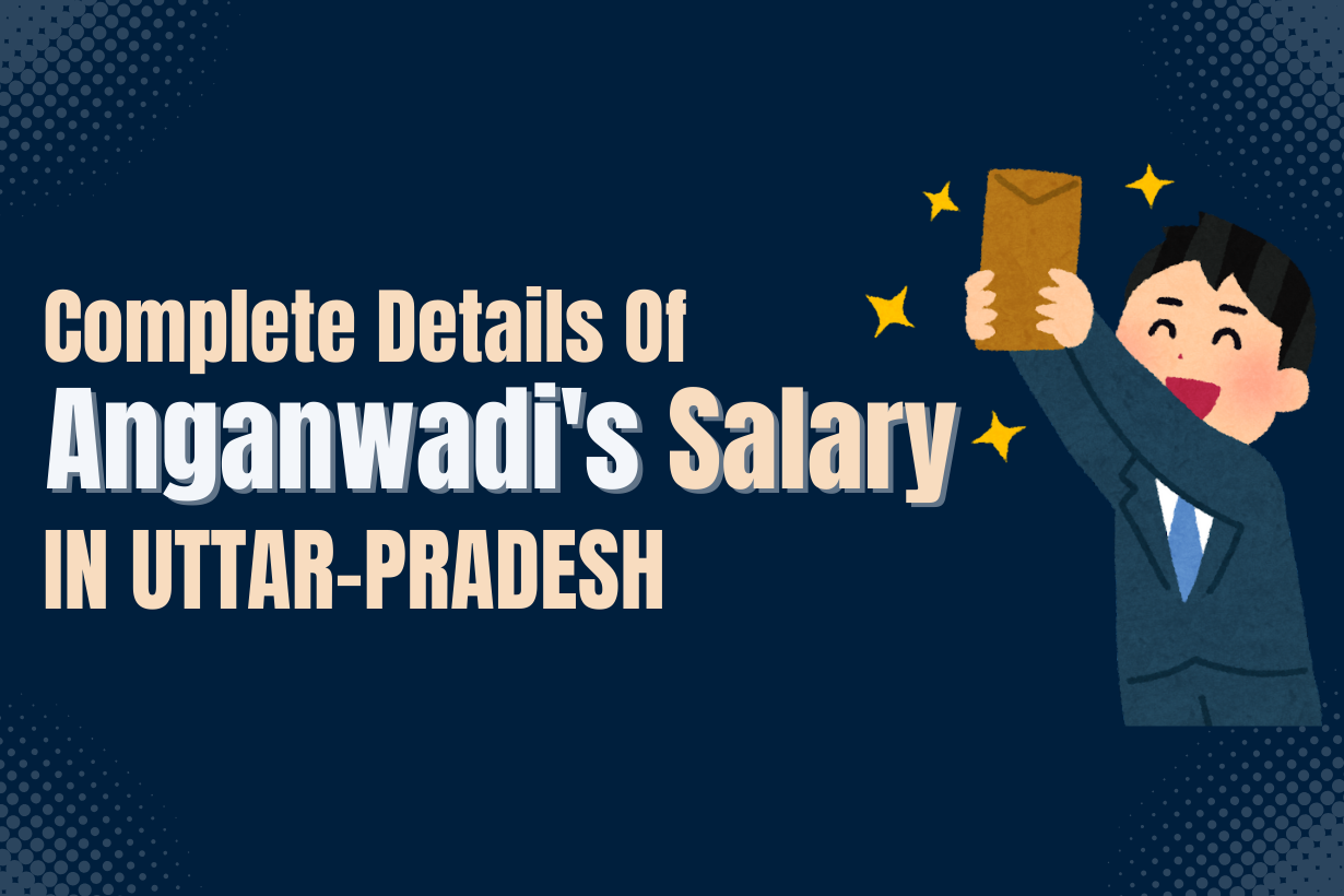 Anganwadis salary in UP