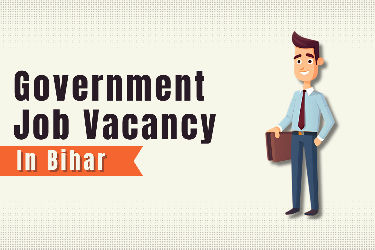 government job vacancy in Bihar