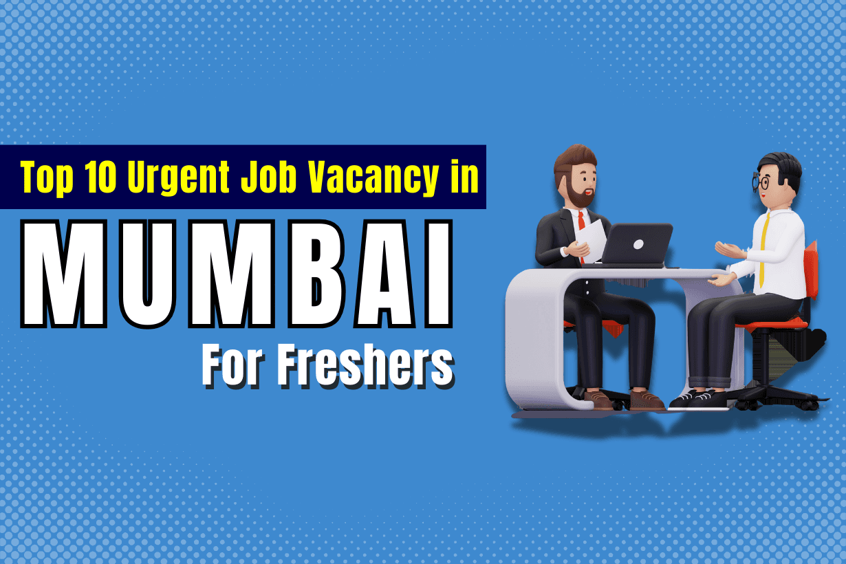  job vacancy in Mumbai