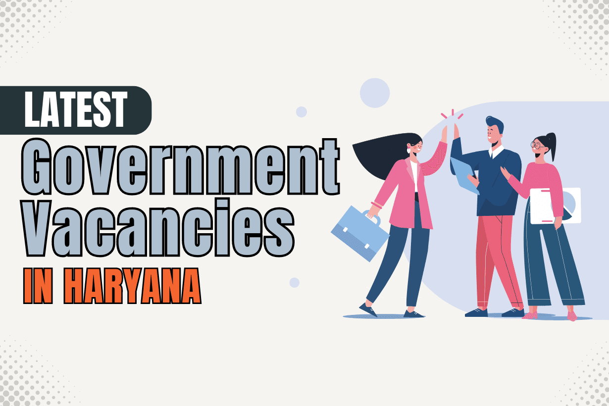 govt vacancies in Haryana