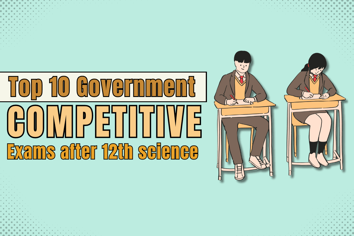 government competitive exams after 12th science