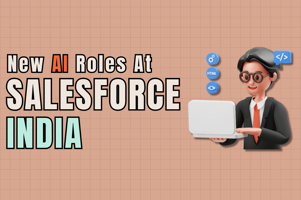 New AI Roles at Salesforce India