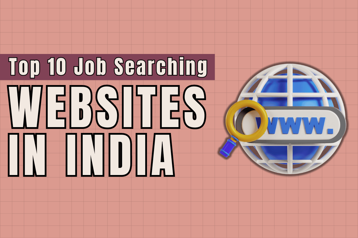 Top 10 Job Searching Websites in India