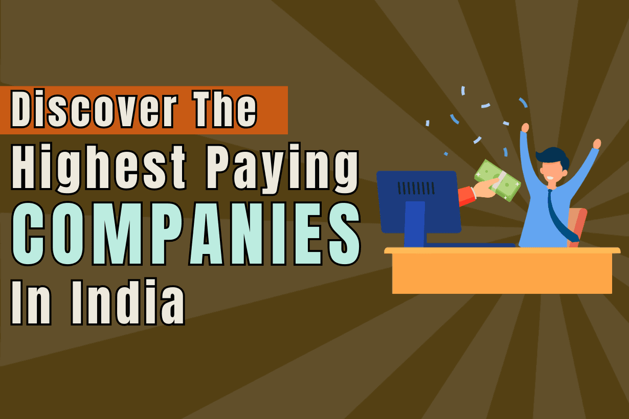 Discover the Highest-Paying Companies in India