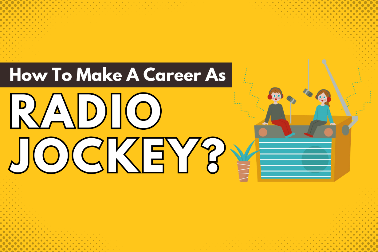 How To Make a Career as Radio Jockey?