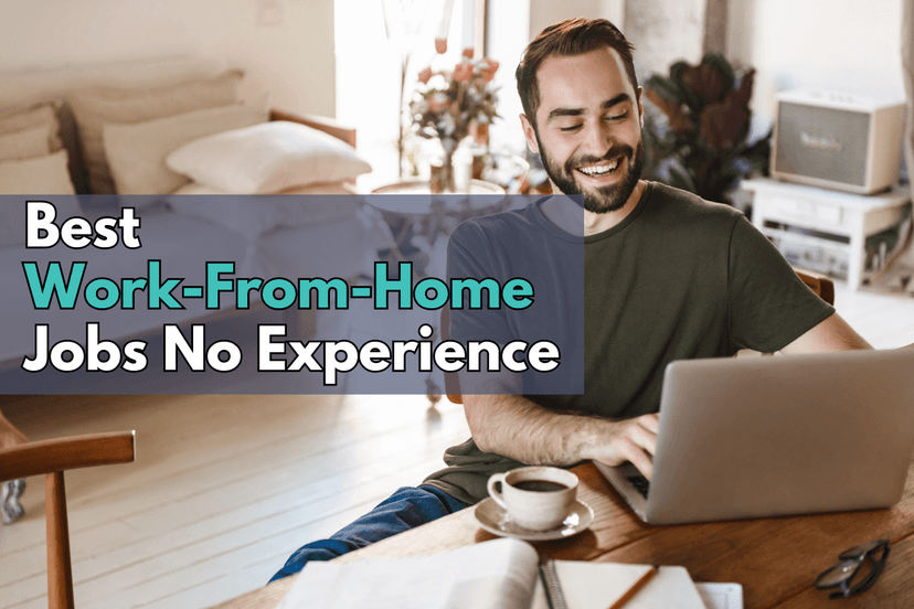 Best Work From Home Jobs no Experience