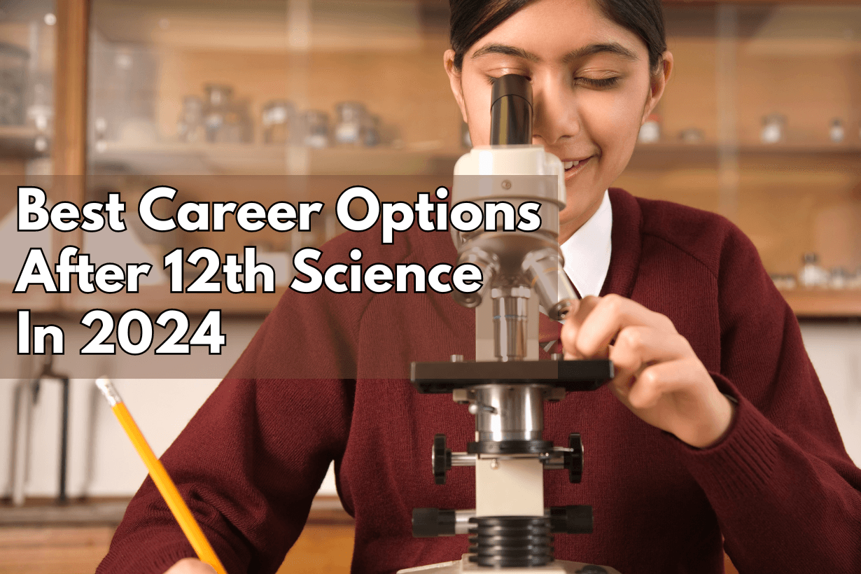 Career Options After 12th Science 