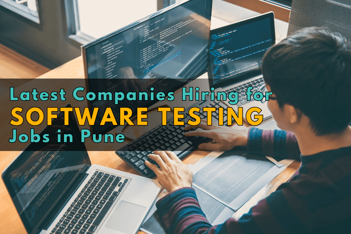 Latest Companies Hiring for Software Testing Jobs in Pune