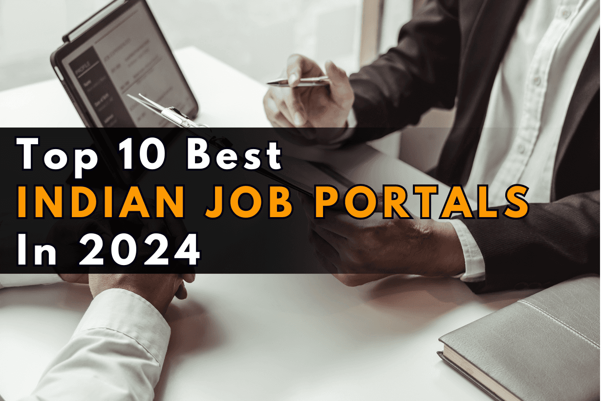 Top 10 Best Indian Job Portals In 2024