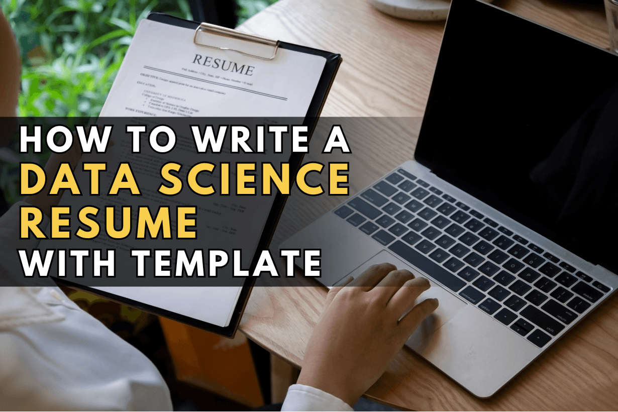 How to Write a Data Science Resume with Template