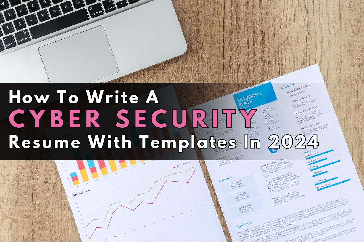 How To Write A Cyber Security Resume With Templates