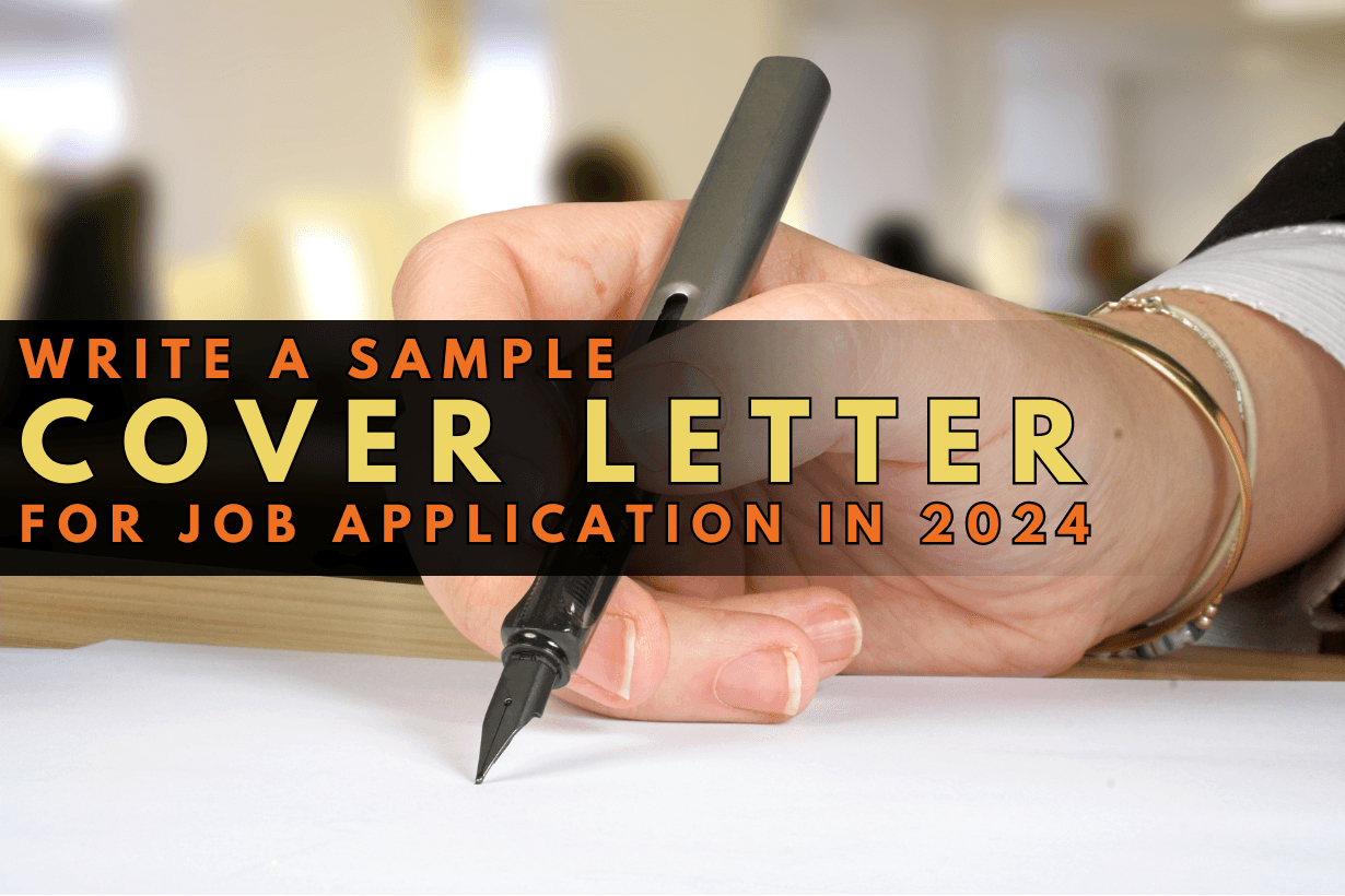 Write a Sample Cover Letter For Job Application in 2024