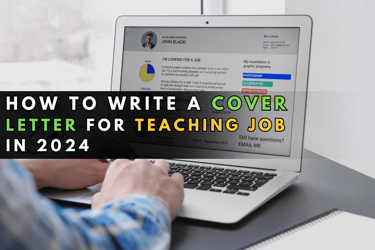 How To Write a Cover Letter For Teaching Job in 2024