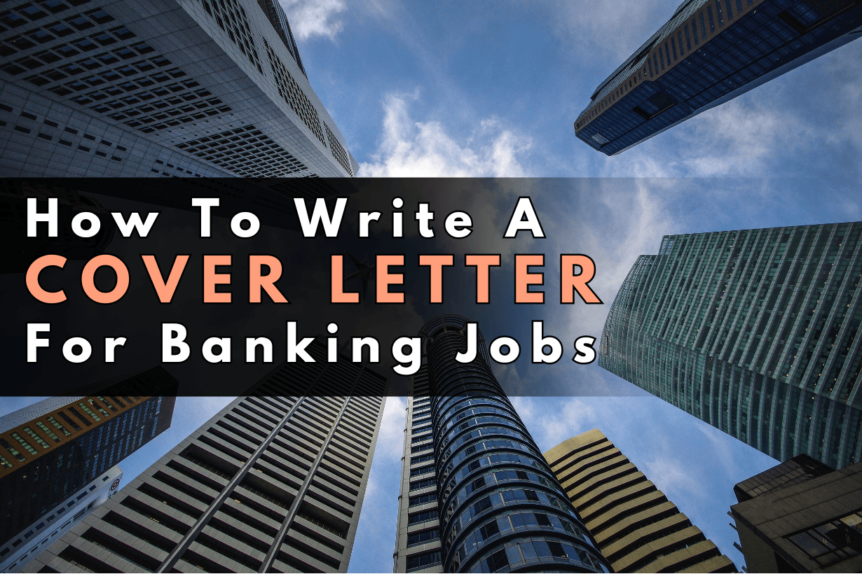 How To Write A cover letter For Banking Jobs