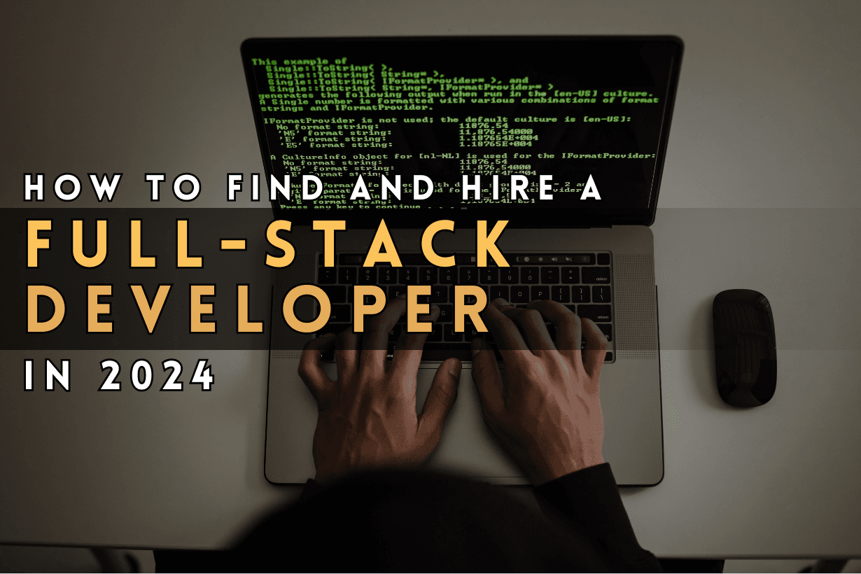 hire a full stack developer