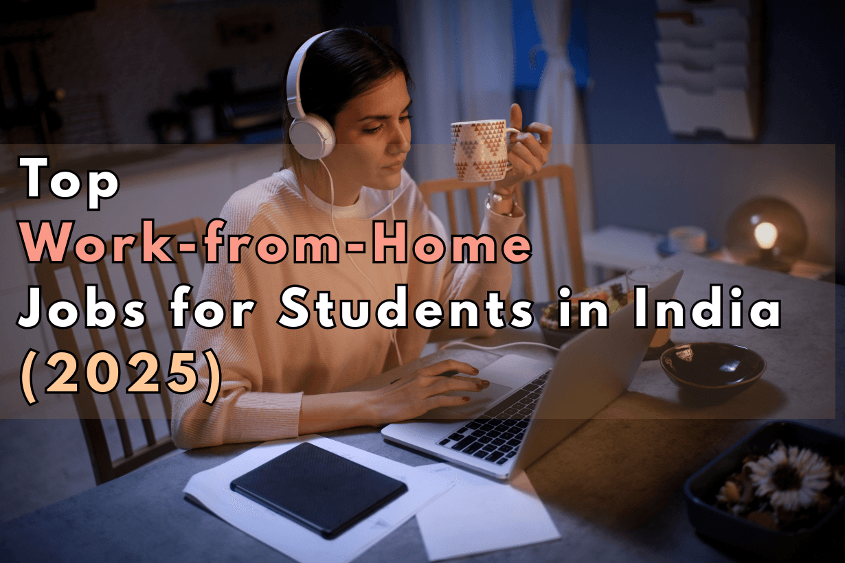 Top Work from Home Jobs for Students