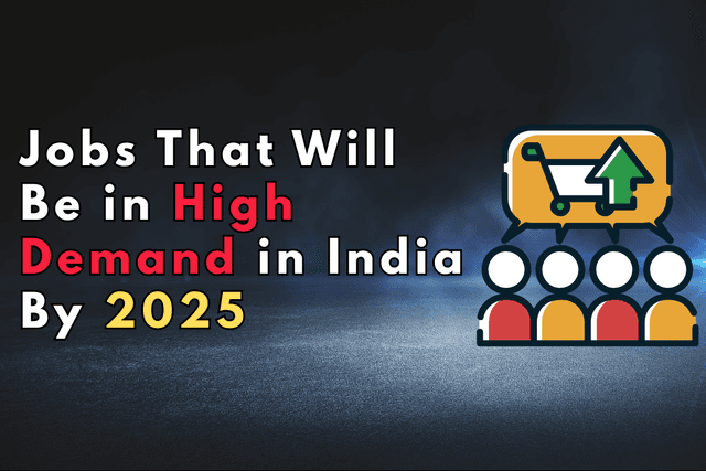 Jobs That Will Be in High Demand in India