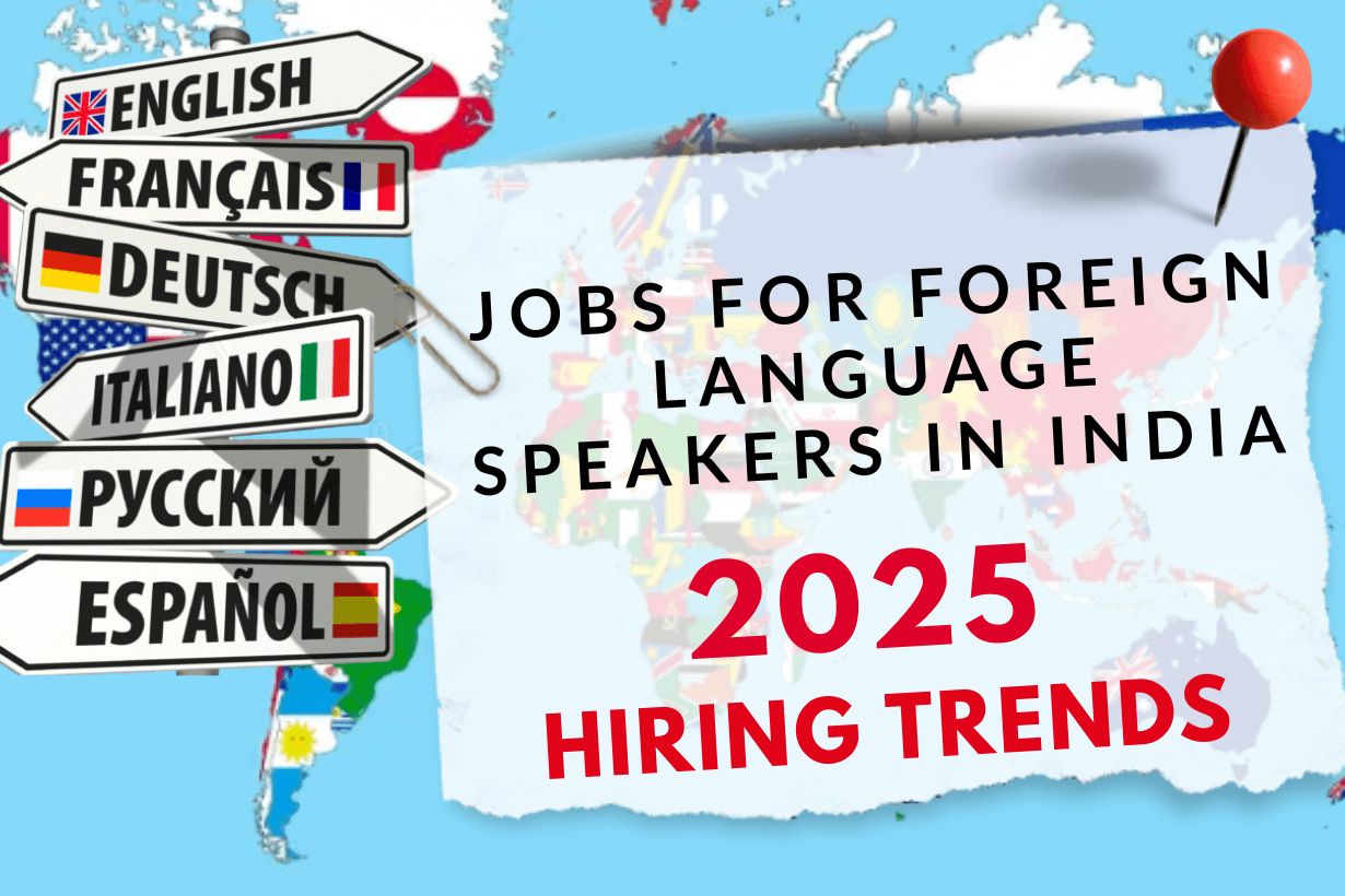 Jobs for Foreign Language Speakers in India 
