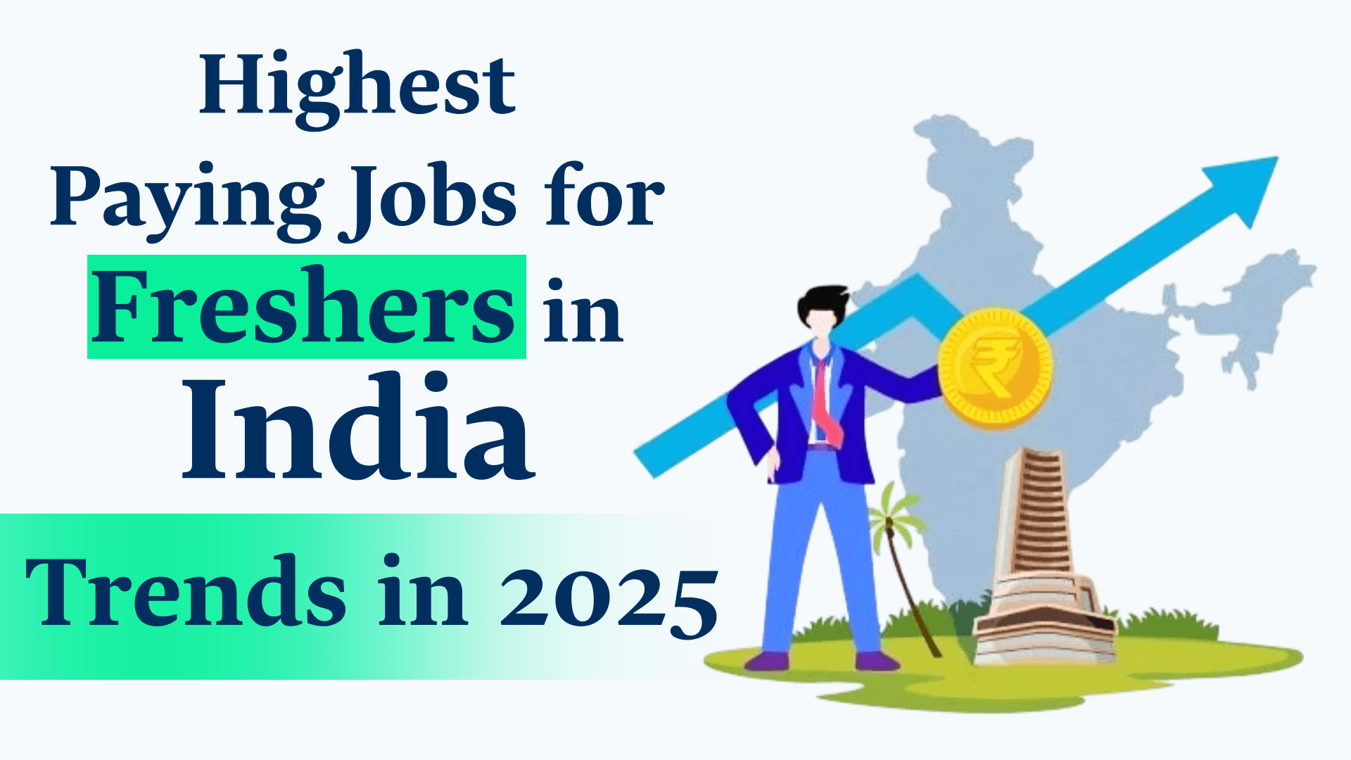 Highest Paying Jobs for Freshers in India