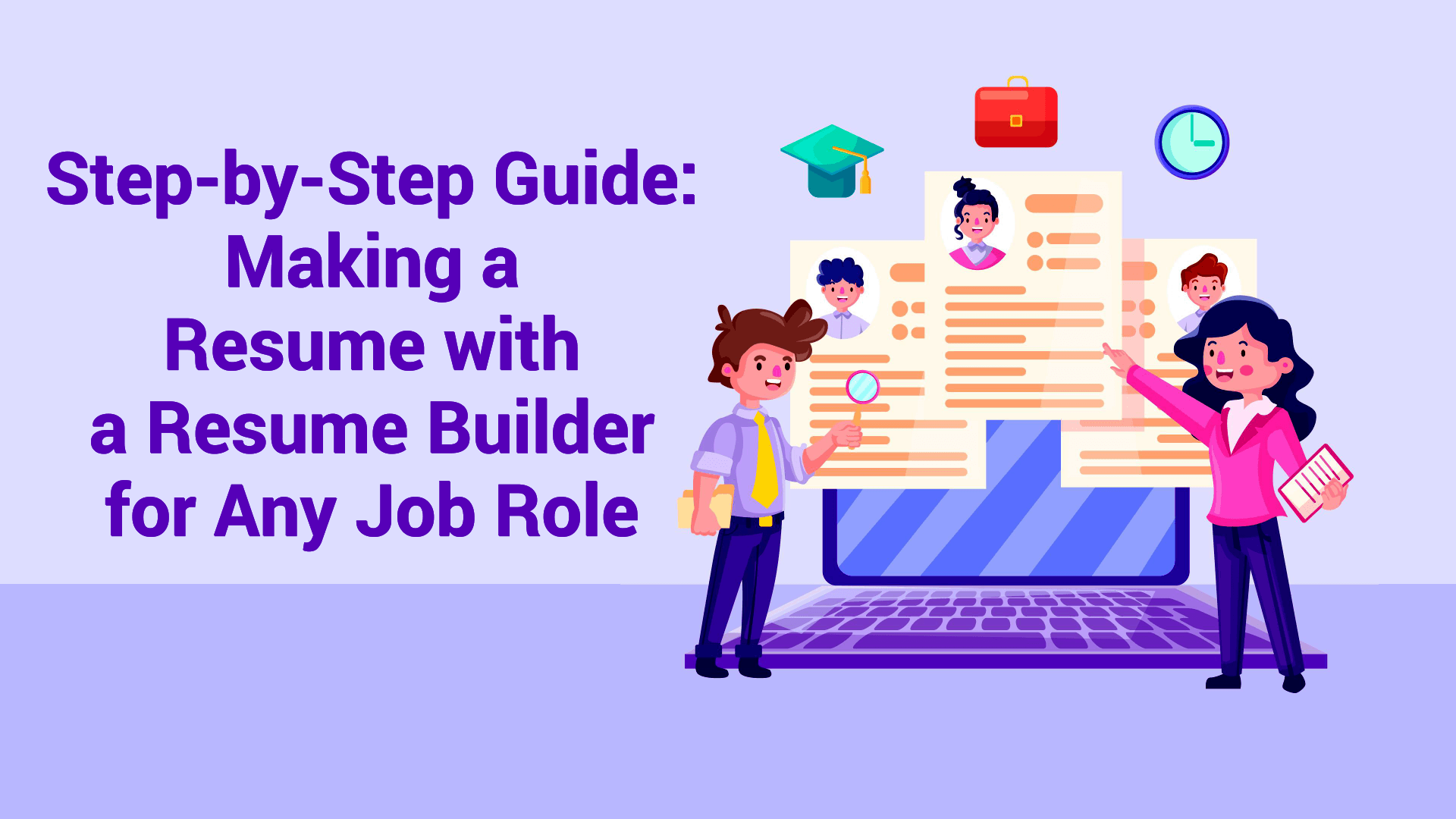 Step-by-Step Guide: Making a Resume with a Resume Builder