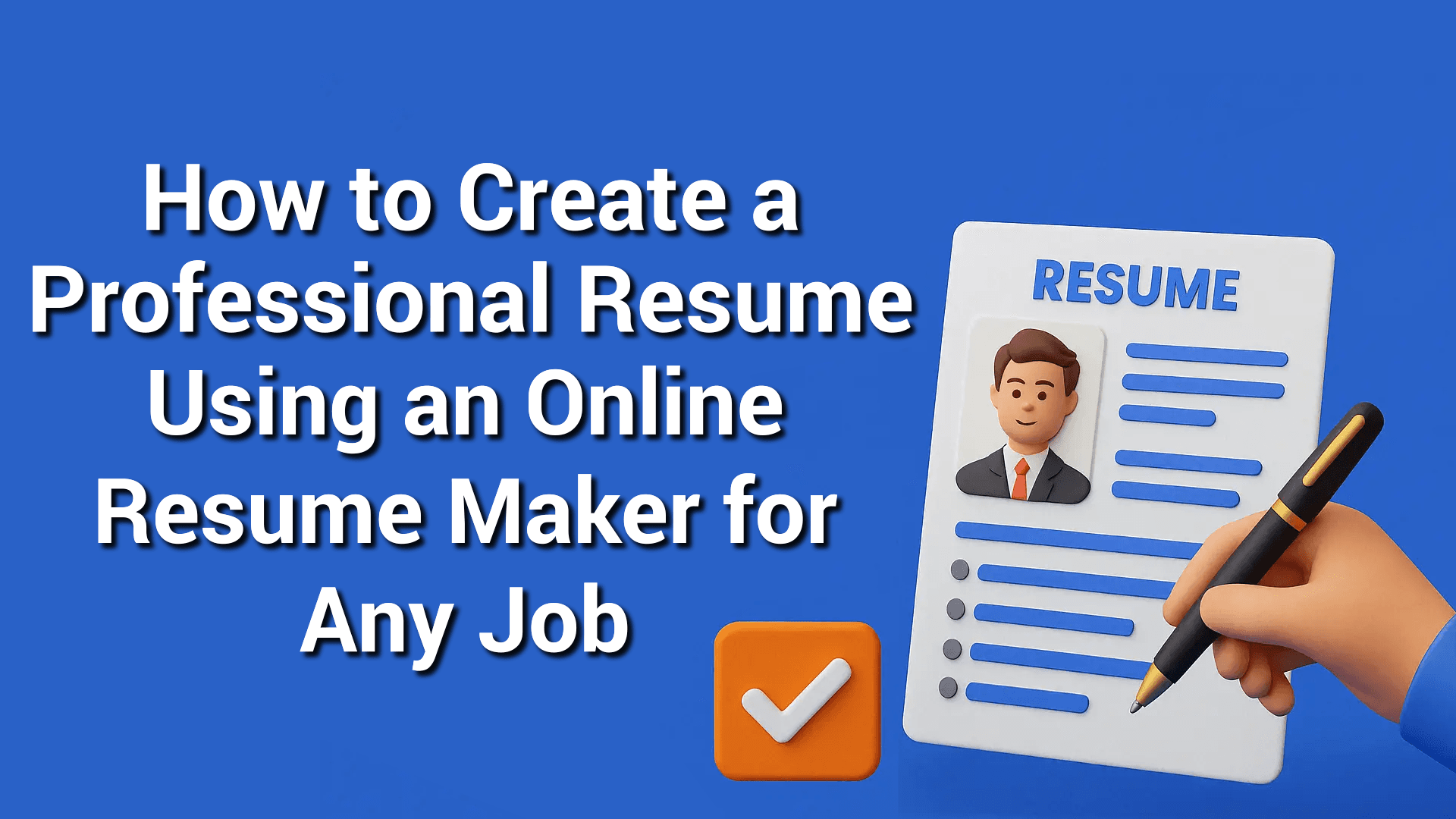  How to Create a Professional Resume Using an Online Resume