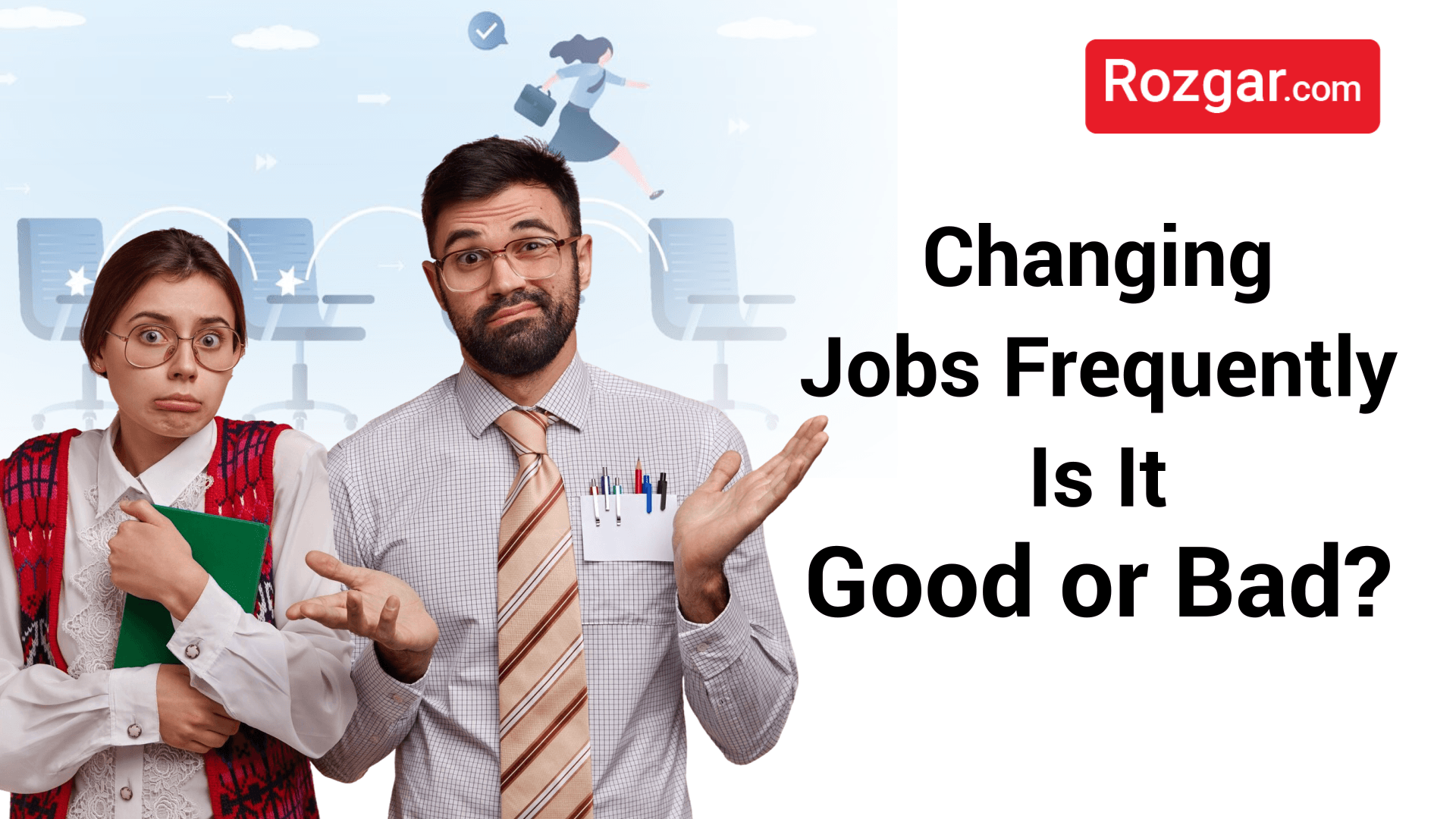 Changing Jobs Frequently