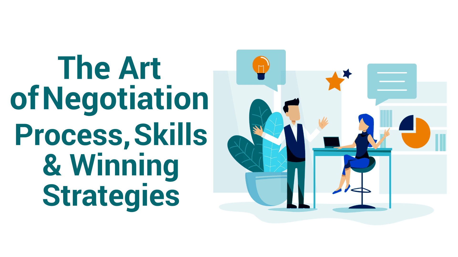  The Art of Negotiation