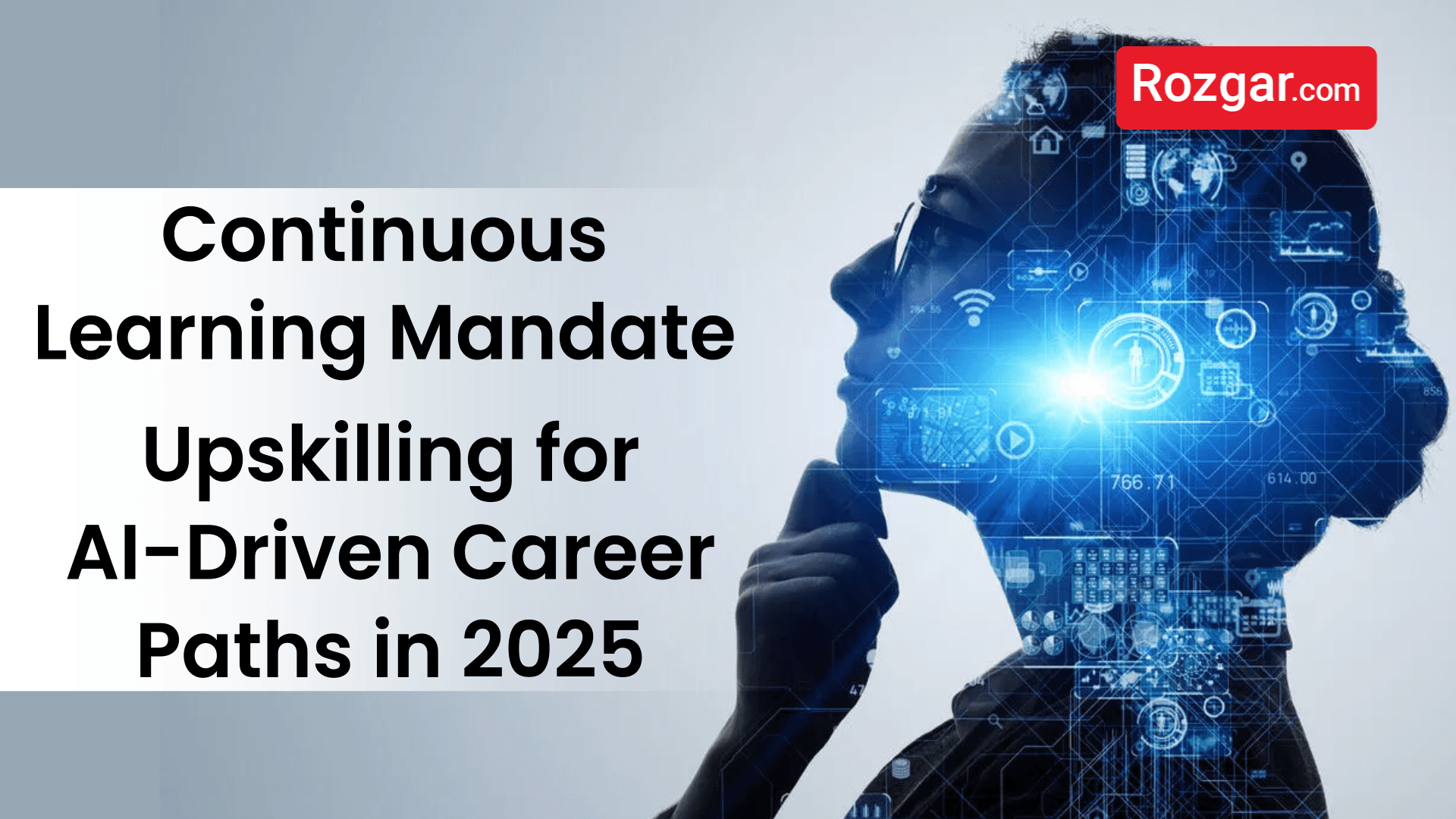 Continuous Learning Mandate - Upskilling for AI-Driven Career Paths in 2025 