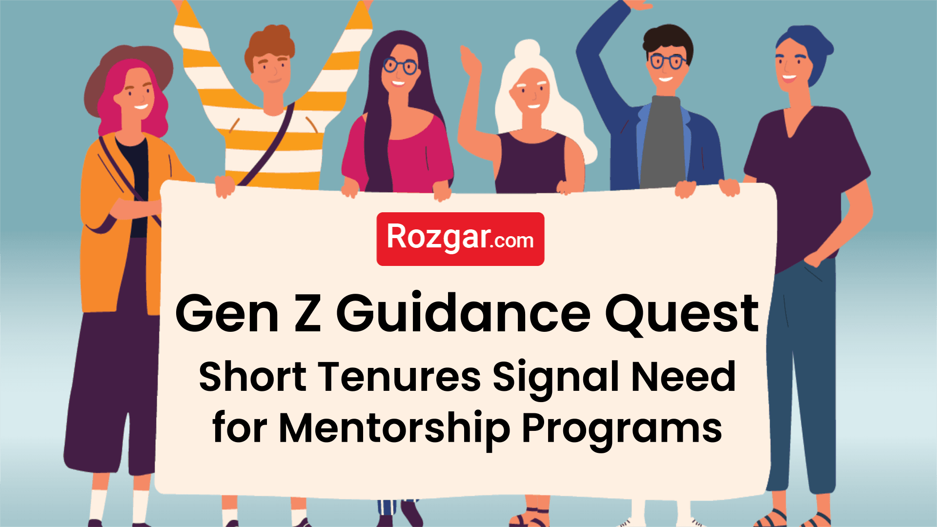 Gen Z Guidance Quest: Short Tenures Signal Need for Mentorship Programs