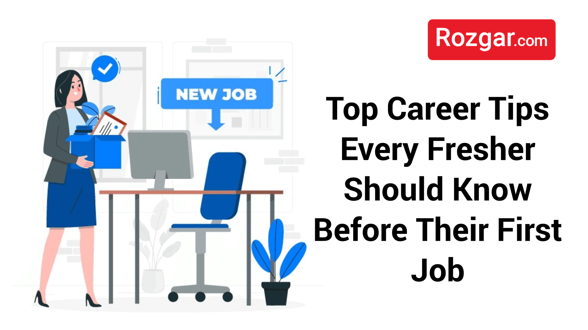 Top Career Tips Every Fresher Should Know Before Their First Job