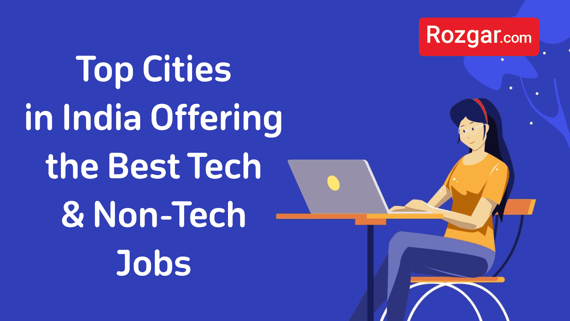 Top Cities in India Offering the Best Tech & Non-Tech Jobs