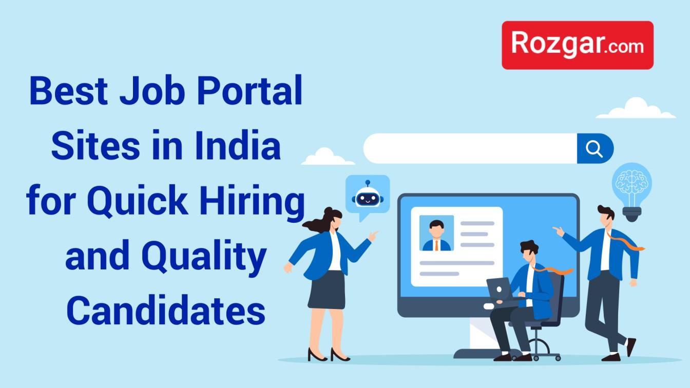 Best Job Portal Sites in India for Quick Hiring & Quality Candidates