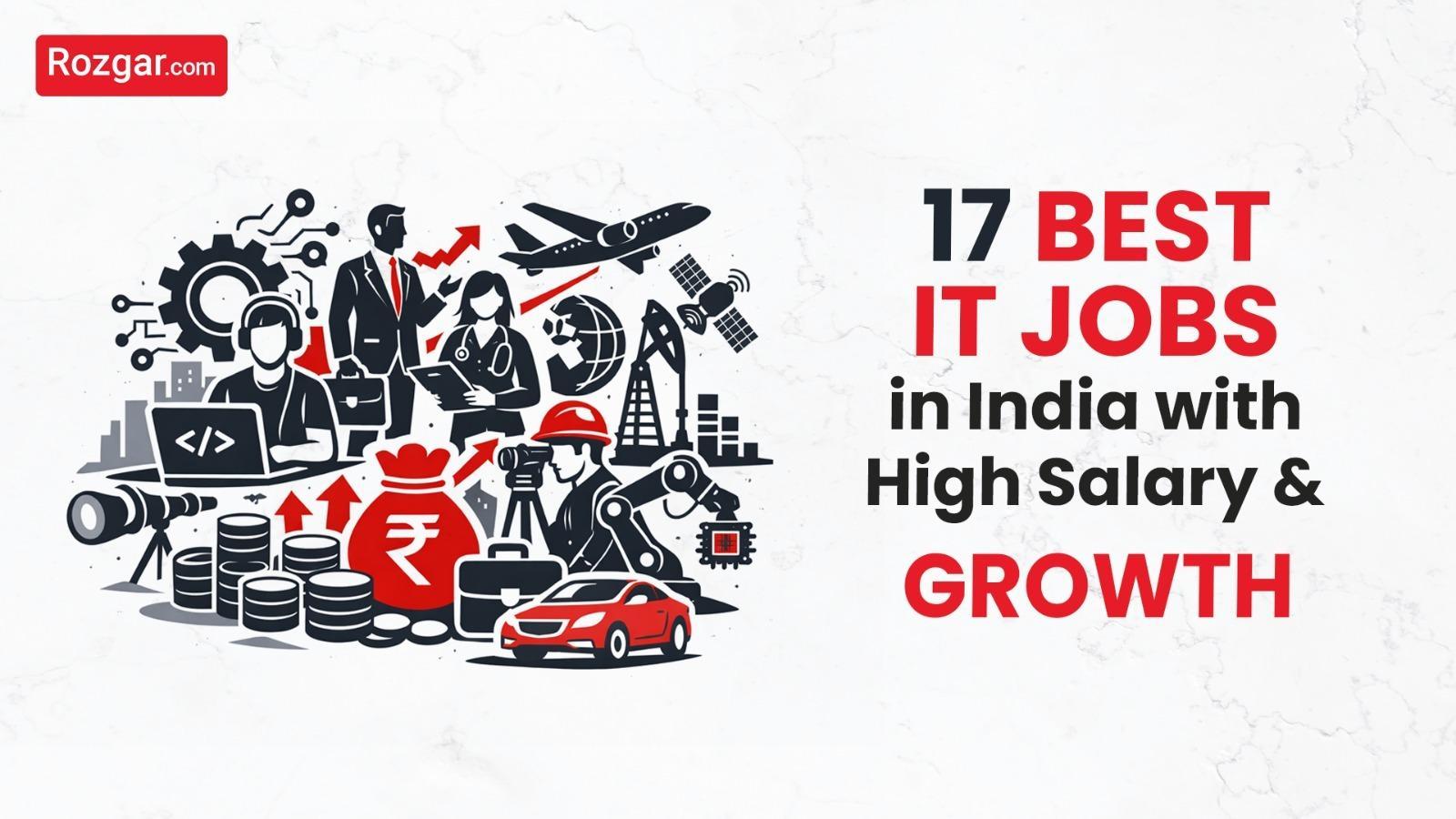 17 Best IT Jobs in India with High Salary & Growth