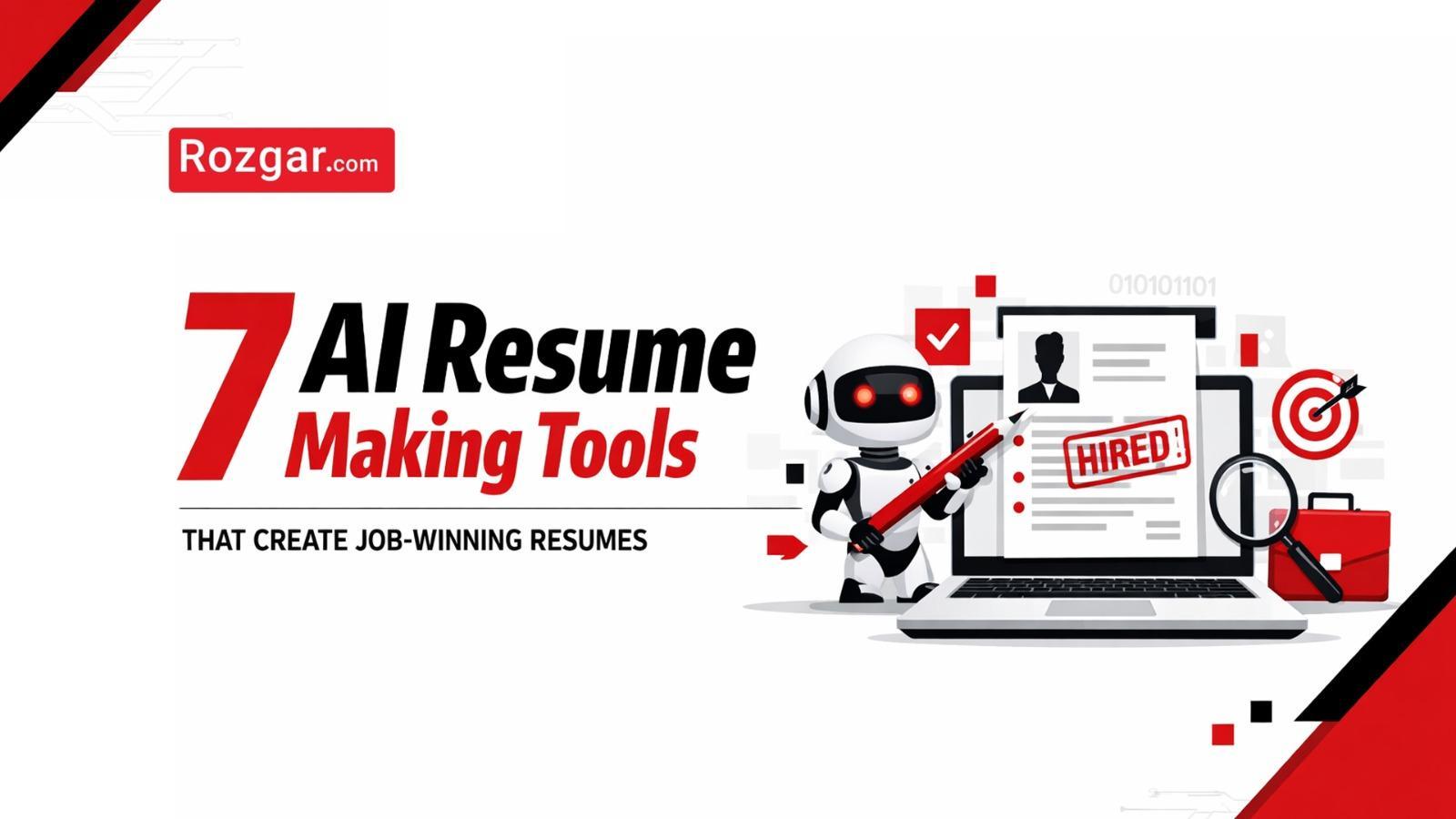 7 AI Resume Making Tools That Create Job-Winning Resumes