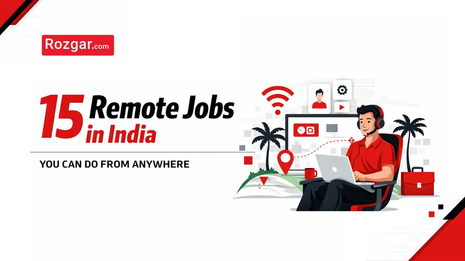15 Remote Jobs in India You Can Do from Anywhere