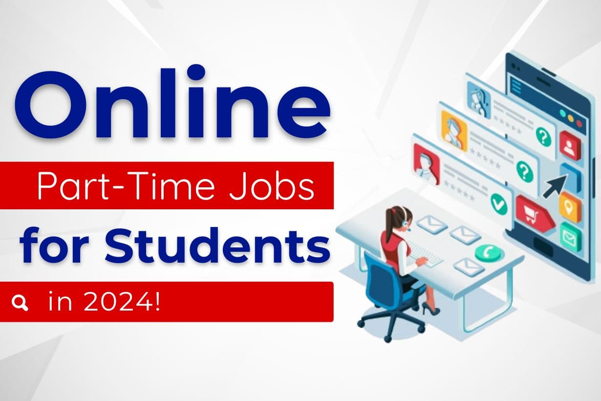 Online Part-Time Jobs for Students